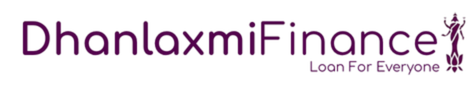 Dhanlaxmi Finance, Loan For Everyone